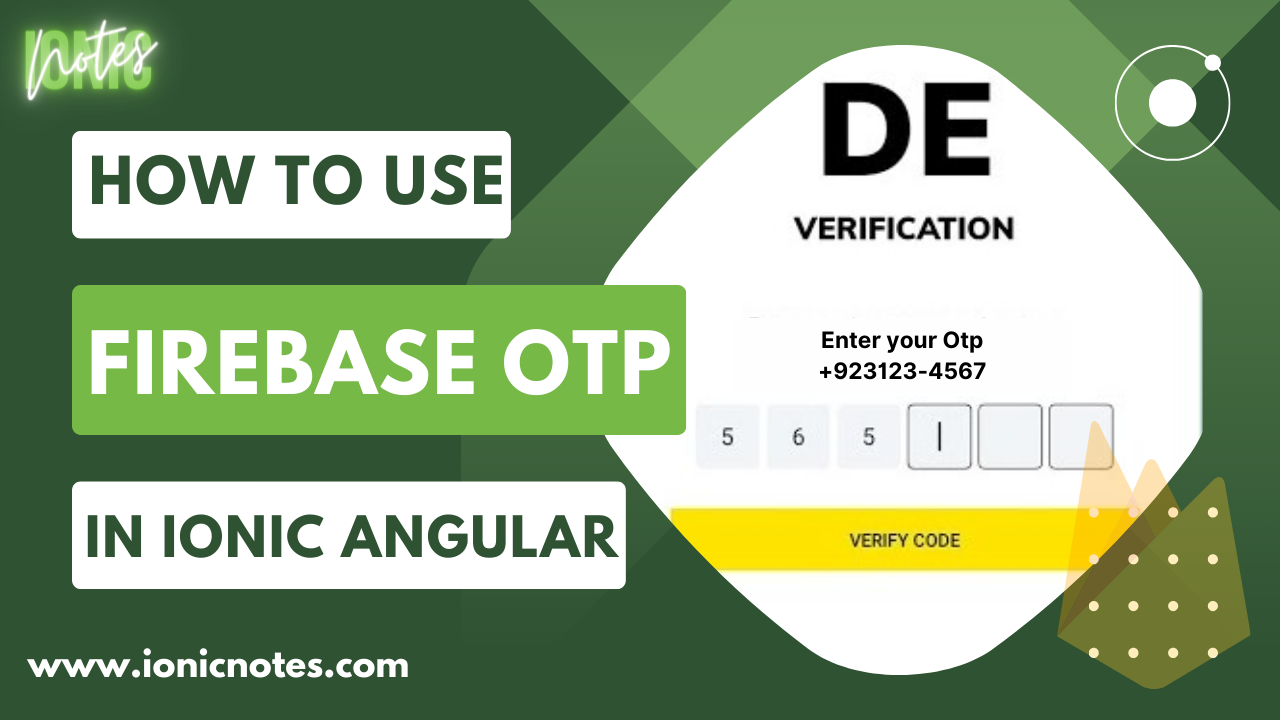 Implementing Firebase OTP in Angular Ionic
